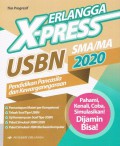 Erlangga X-Press USBN SMA/MA 2020 Pendidikan Pancasila dan Kewarganegaraan