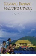 Selayang Pandang Maluku Utara