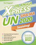 Erlangga X-Press UN SMA/MA 2020 Sosiologi