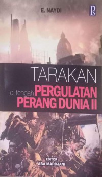 Tarakan di tengah Pergulatan Perang dunia II