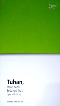 Tuhan, Maaf, kami Sedang Sibuk! ( Special Edition)
