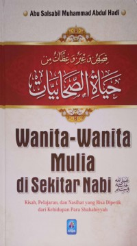 Wanita- wanita Mulia di sekitar Nabi